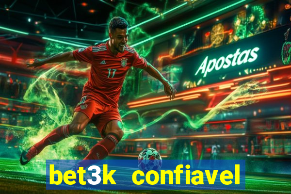 bet3k  confiavel